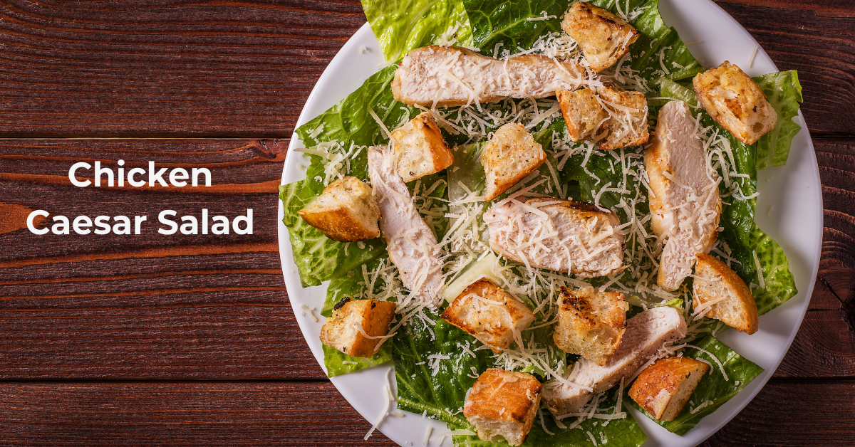 Healthy Senior Salad Series – The Caesar Salad